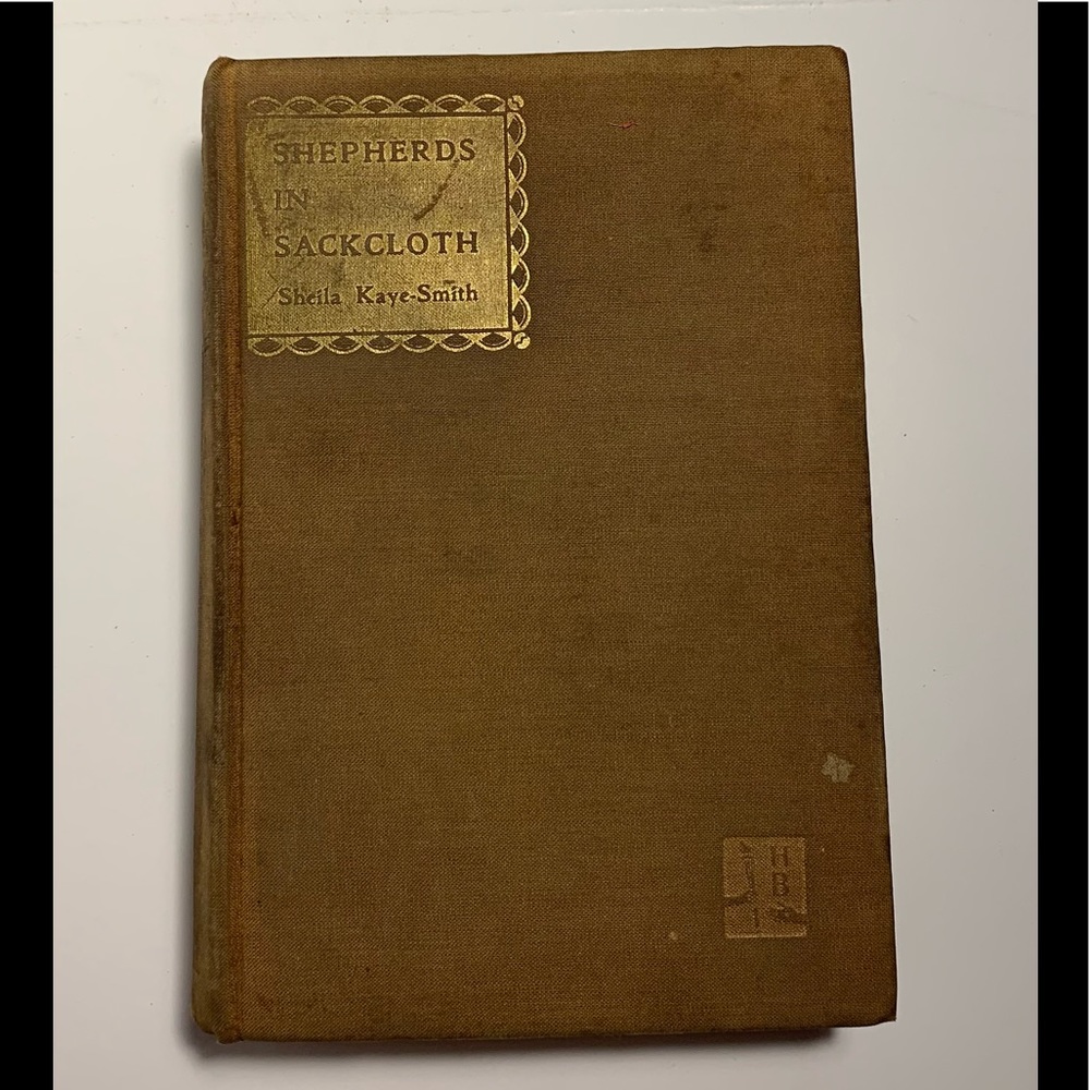 1st Edition Shepherds in Sackcloth by Sheila Kaye Smith 1930